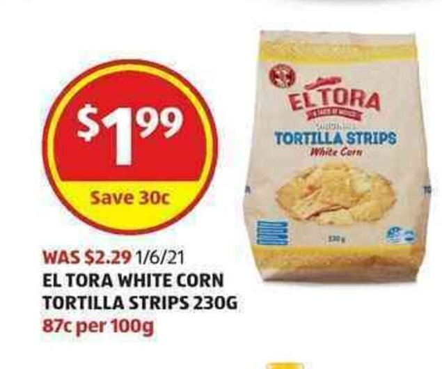El Tora White Corn Tortilla Strips 230g offer at ALDI