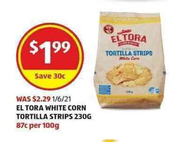 ALDI El Tora White Corn Tortilla Strips 230g offer
