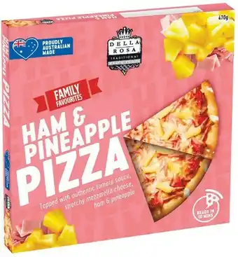Woolworths Della Rosa Family Favourites Pizza Varieties 470g u2013 From the Deli offer