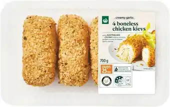 Woolworths Woolworths Boneless Creamy Garlic Kiev 700g with RSPCA Approved Chicken u2013 From the Meat Dept offer