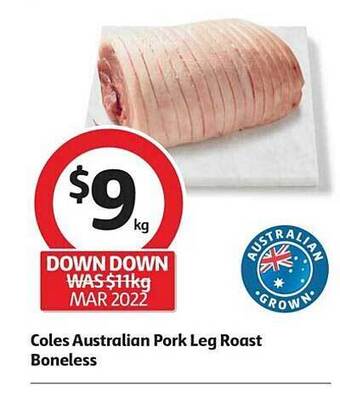 Coles Coles Australian Pork Leg Roast Boneless offer