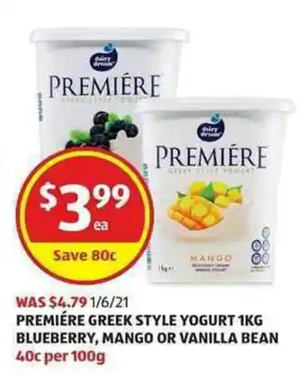 ALDI Premiere Greek Style Yoghurt 1kg , Blue berry, Mango or Vanilla Bean offer