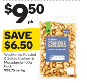 Woolworths Woolworths Roasted & Salted Cashew & Macadamia 400g offer