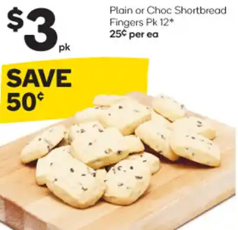 Woolworths Plain or Choc Shortbread Fingers Pk 12* offer