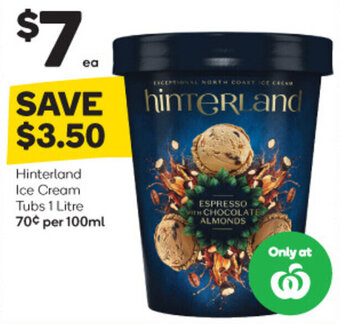 Woolworths Hinterland Ice Cream Tubs 1 Litre offer