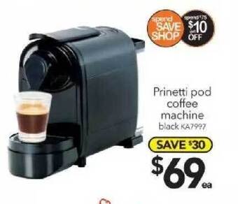 Cheap as Chips Prinetti Pod Coffee Machine offer