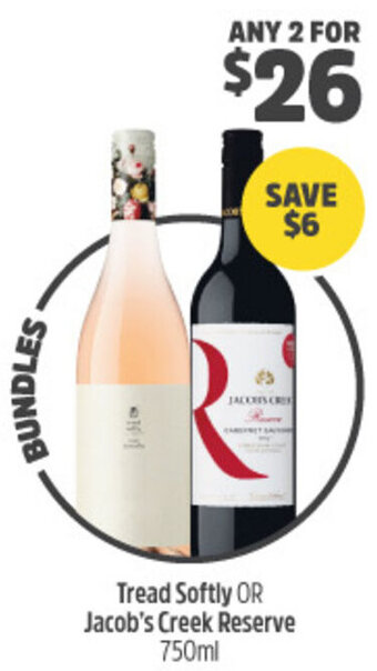 Woolworths Tread Softy Or Jacob's Creek Reserve 750ml offer