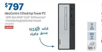 Officeworks Lenovo - ideaCentre 3 Desktop Tower PC - SYIC3I5DT offer
