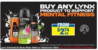 My Chemist Lynx Gotcha4life Body Wash 400ml Or Deodorant 165ml offer