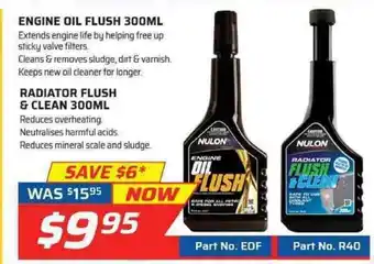 Auto One Nulon - Engine Oil Flush 300mL / Radiator Flush & Clean 300mL offer