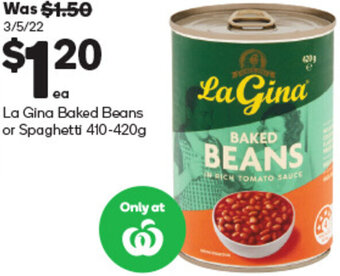 Woolworths La Gina Baked Beans or Spaghetti 410-420g offer