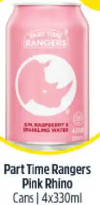 Woolworths Part Time Rangers Pink Rhino Cans 4x330ml offer