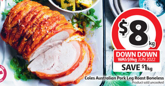 Coles Coles Australian Pork Leg Roast Boneless offer