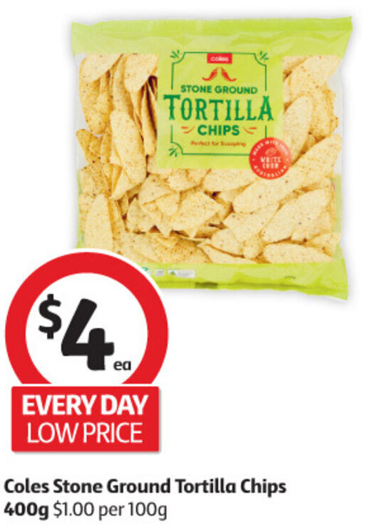 Coles Stone Ground Tortilla Chips 400g offer at Coles