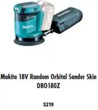 Mitre 10 Makita 18V Random Orbital Sander Skin DBO180Z offer
