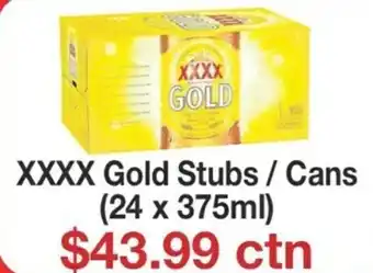 Liquor Stax XXXX Gold Stubs /Cans 24x375ml offer