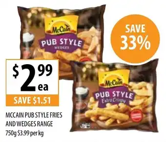 Supabarn McCain Pub Style Fries and Wedges Range 750g offer