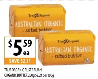 Supabarn True Organic Australian Organic Butter 250g offer