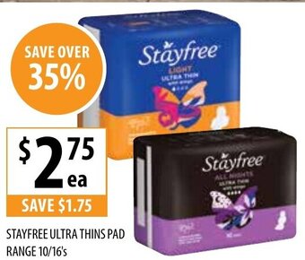 Supabarn Stayfree Ultra Thins Pad Range 10/16's offer