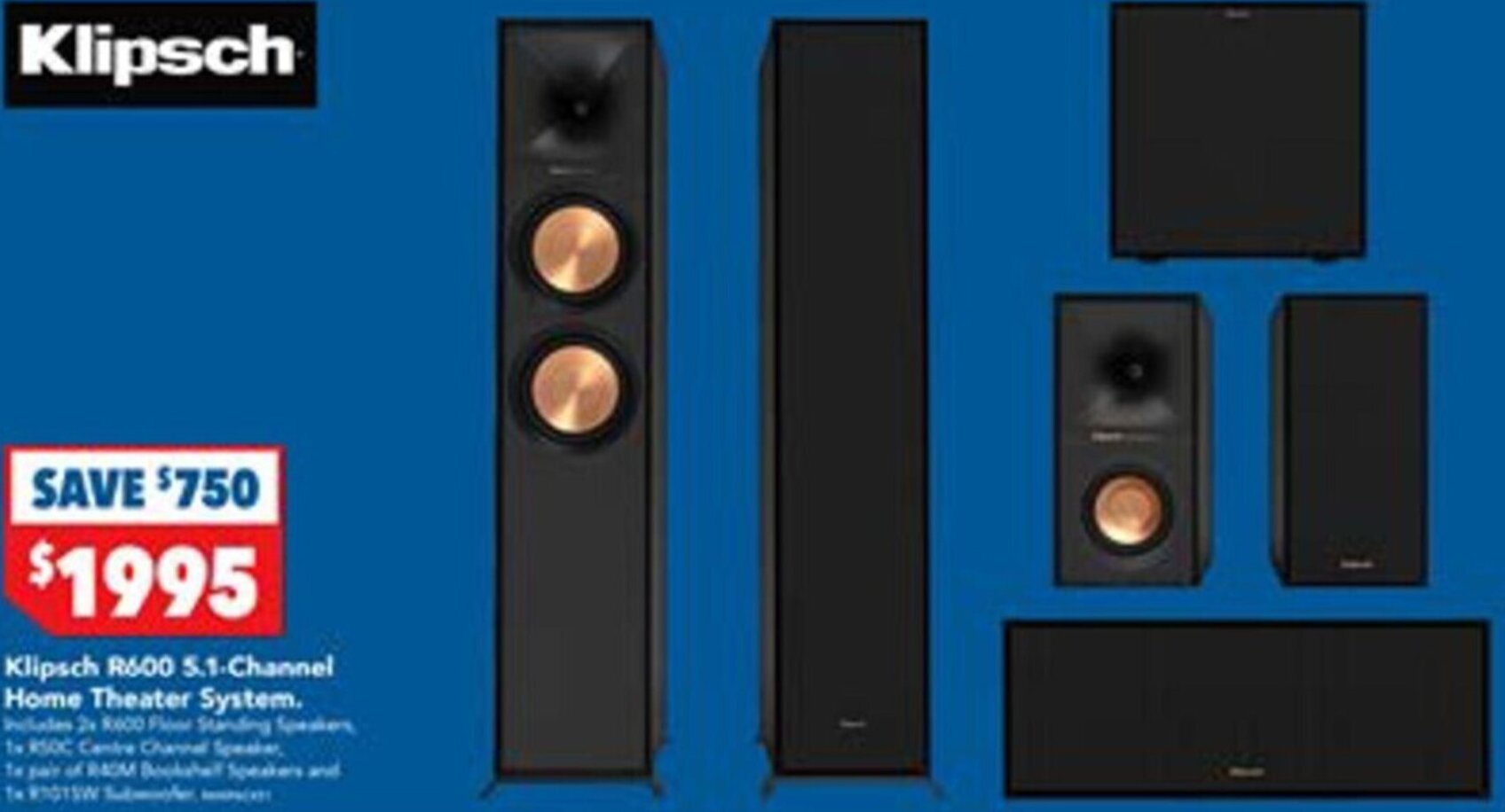 Klipsch R600 5.1Channel Home Theater System. offer at Harvey Norman