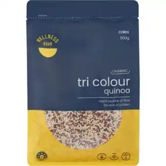Coles Wellness Road Organic Tri Colour Quinoa 500g offer