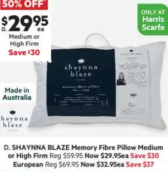 Harris Scarfe Shaynna Blaze Memory Fibre Pillow Medium or High Firm offer