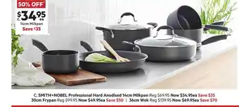 Harris Scarfe Smith+nobel Professional Hard Anodised 14cm Milkpan 30cm Frypan 36cm Wok offer