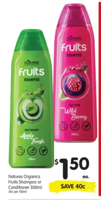Spar Natures Organics Fruits Shampoo or Conditioner 500ml offer