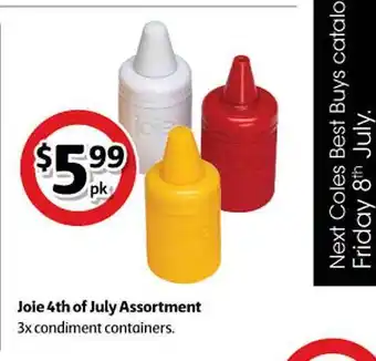 Coles Joie 4th Of July Assortment offer
