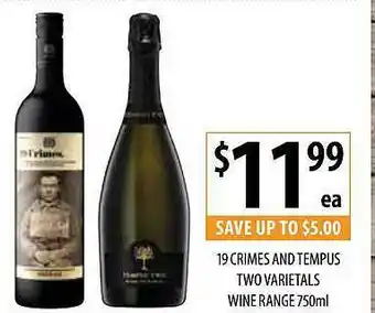 Supabarn 19 Crimes And Tempus Two Varietals Wine Range offer