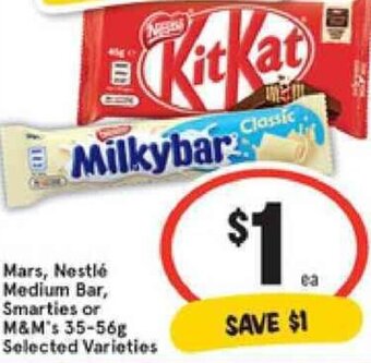 IGA Mars, Nestlé Medium Bar, Smarties or M&M's 35-56g Selected Varieties offer