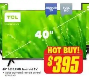 The Good Guys TCL 40 5615 FHD android TV offer