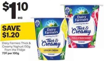 Woolworths DAIRY FARMERS thick & creamy yoghurt 150g from the fridge offer