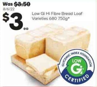 Woolworths Low gi hi fibre bread loaf varieties 680 750g offer