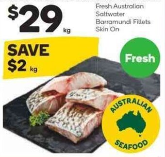 Woolworths Fresh australian saltwater barramundi fillets skin on offer