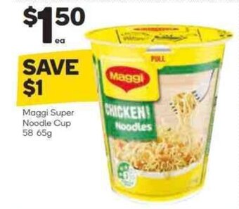 Woolworths MAGGI super noodle cup 58 65g offer