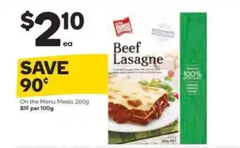 Woolworths ON THE MENU MEALS 260g offer