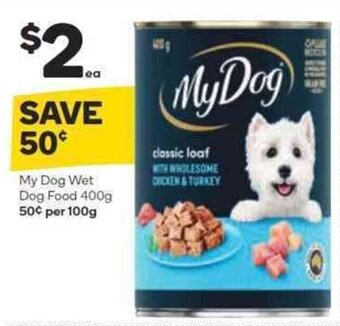 Woolworths MY DOG wet dog food 400g offer