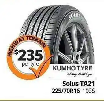 Tyreright Kumho Tyre Solus Ta21 225 70r16 103s offer