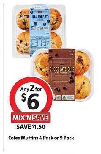 Coles Coles Muffins 4 Pack Or 9 Pack offer