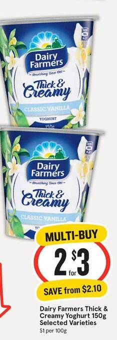 IGA Dairy Farmers Thick & Creamy Yoghurt Selected Varieties offer
