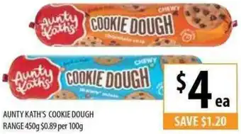 Supabarn Aunty Kath's Cookie Dough Range 450g $0.89 Per 100g offer