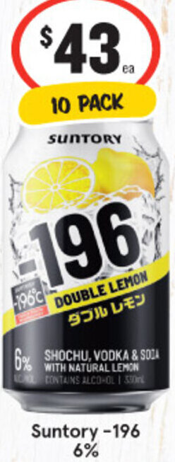 IGA Liquor Suntory - 196 6% 10 Pack offer