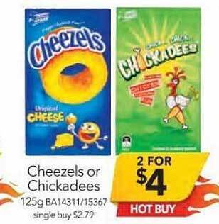 Cheap as Chips Cheezels Or Chickadees offer