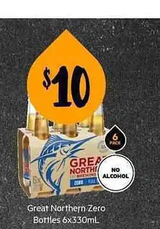 First Choice Liquor Great Northern Zero Bottles offer