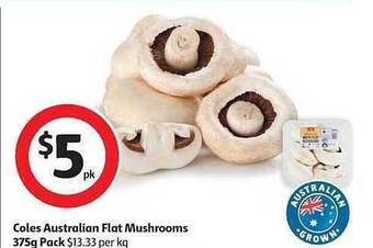 Coles Coles Australian Flat Mushrooms 375g Pack offer