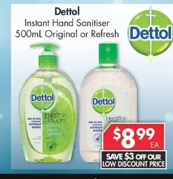 Pharmacy4Less Dettol Instant Hand Sanitiser 500mL Original or Refresh offer