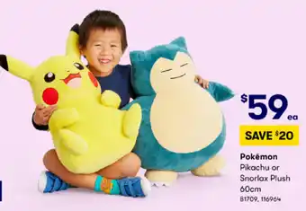 BIG W Pokémon Pikachu or Snorlax Plush 60cm offer