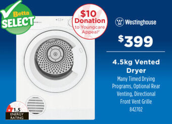 Betta WESTINGHOUSE 4.5kg vented dryer offer