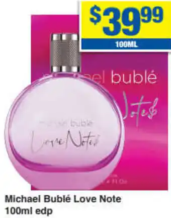 My Chemist Michael Bublé Love Note 100ml Edp offer